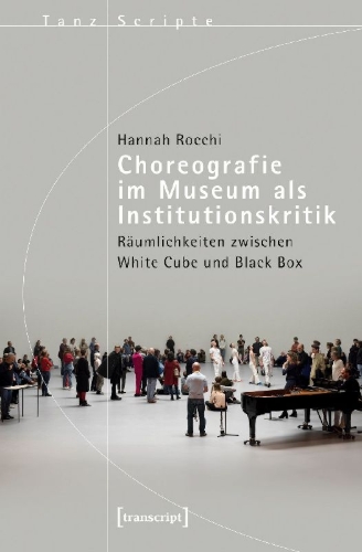 Buchcover und Innenansicht für das Buch: Choreografie im Museum als Institutionskritik