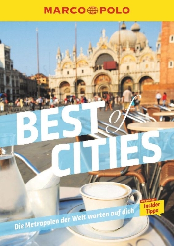 Buchcover und Innenansicht für das Buch: MARCO POLO Bildband Best of Cities