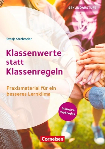 Buchcover und Innenansicht für das Buch: Klassenwerte statt Klassenregeln - Praxismaterial für ein besseres Lernklima. Klasse 5-10
