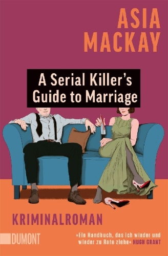 Buchcover und Innenansicht für das Buch: A Serial Killer's Guide to Marriage