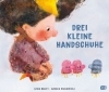 Buchcover und Innenansicht für das Buch: Drei kleine Handschuhe