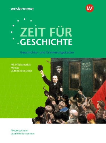 Buchcover und Innenansicht für das Buch: Zeit für Geschichte - Ausgabe für die Qualifikationsphase. Themenband ab dem Zentralabitur 2025 in Niedersachsen