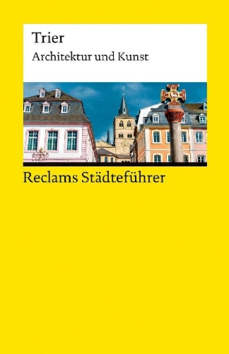 Buchcover und Innenansicht für das Buch: Reclams Städteführer Trier