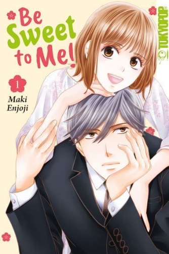 Buchcover und Innenansicht für das Buch: Be Sweet to Me! 01