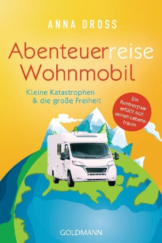 Buchcover und Innenansicht für das Buch: Abenteuerreise Wohnmobil
