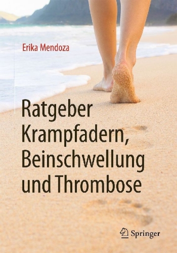 Buchcover und Innenansicht für das Buch: Ratgeber Krampfadern, Beinschwellung und Thrombose