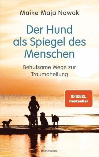 Buchcover und Innenansicht für das Buch: Der Hund als Spiegel des Menschen