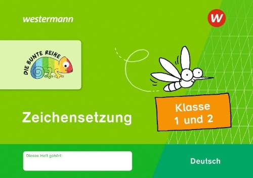 Buchcover und Innenansicht für das Buch: DIE BUNTE REIHE - Deutsch 1 / 2. Zeichnensetzung