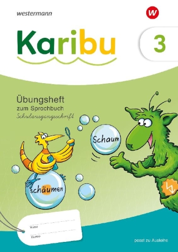 Buchcover und Innenansicht für das Buch: Karibu. Übungsheft 3 Schulausgangsschrift zum Sprachbuch