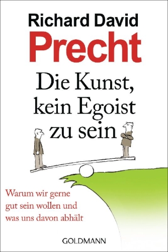 Buchcover und Innenansicht für das Buch: Die Kunst, kein Egoist zu sein