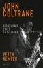 Buchcover und Innenansicht für das Buch: John Coltrane. Biographie einer Jazz-Ikone
