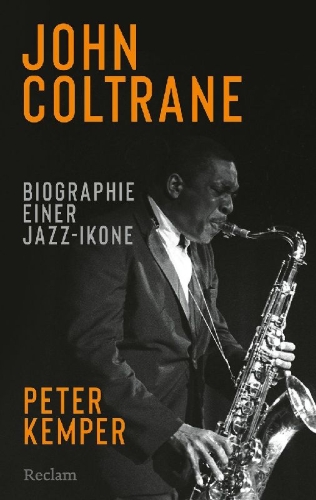 Buchcover und Innenansicht für das Buch: John Coltrane. Biographie einer Jazz-Ikone