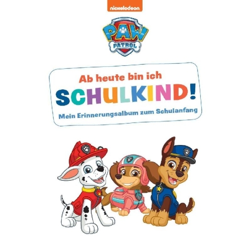 Buchcover und Innenansicht für das Buch: Paw Patrol: Ab heute bin ich Schulkind! Mein Erinnerungsalbum zum Schulanfang