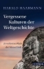 Buchcover und Innenansicht für das Buch: Vergessene Kulturen der Weltgeschichte