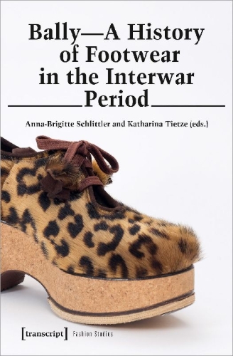 Buchcover und Innenansicht für das Buch: Bally - A History of Footwear in the Interwar Period