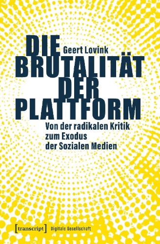 Buchcover und Innenansicht für das Buch: Die Brutalität der Plattform