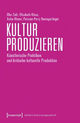 Buchcover und Innenansicht für das Buch: Kultur produzieren