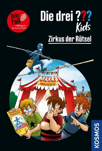 Buchcover und Innenansicht für das Buch: Die drei ??? Kids Dein Fall, Zirkus der Rätsel