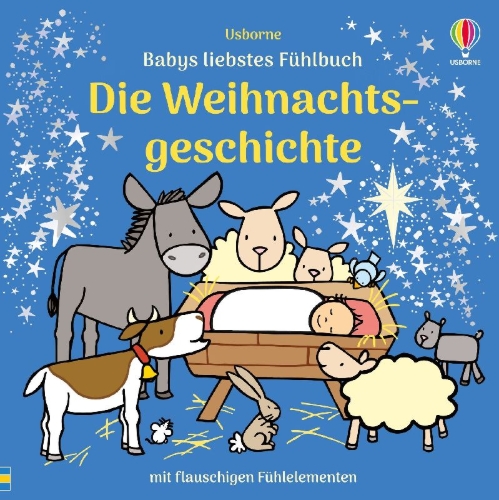 Buchcover und Innenansicht für das Buch: Babys liebstes Fühlbuch: Die Weihnachtsgeschichte