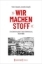Buchcover und Innenansicht für das Buch: 'Wir machen Stoff'