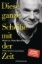 Buchcover und Innenansicht für das Buch: Diese ganze Scheiße mit der Zeit
