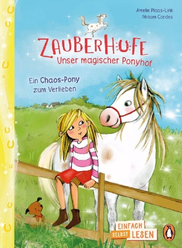 Buchcover und Innenansicht für das Buch: Zauberhufe - Unser magischer Ponyhof - Ein Chaos-Pony zum Verlieben