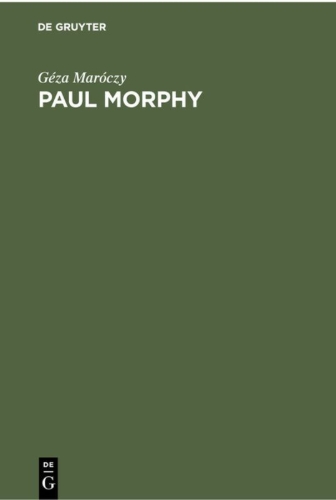 Buchcover und Innenansicht für das Buch: Paul Morphy