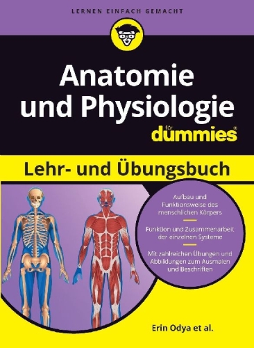 Buchcover und Innenansicht für das Buch: Anatomie und Physiologie Lehr- und Übungsbuch für Dummies