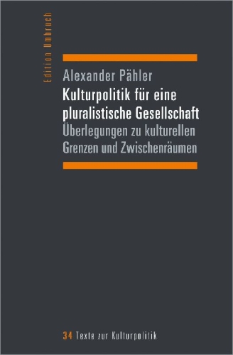 Buchcover und Innenansicht für das Buch: Kulturpolitik für eine pluralistische Gesellschaft