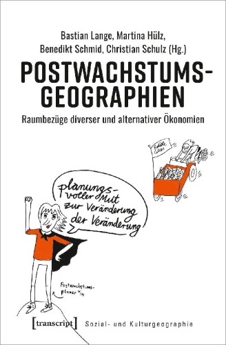 Buchcover und Innenansicht für das Buch: Postwachstumsgeographien
