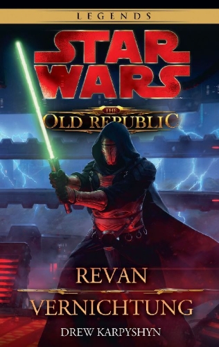 Buchcover und Innenansicht für das Buch: Star Wars : The Old Republic - Revan; Star Wars : The Old Republic: Annihilation