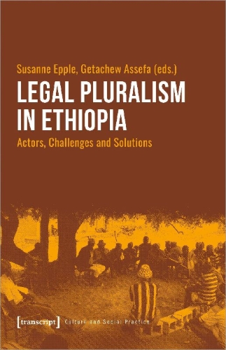Buchcover und Innenansicht für das Buch: Legal Pluralism in Ethiopia