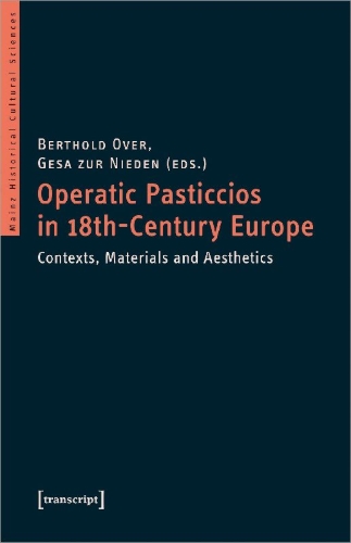 Buchcover und Innenansicht für das Buch: Operatic Pasticcios in 18th-Century Europe