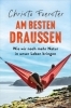 Buchcover und Innenansicht für das Buch: Am besten draußen