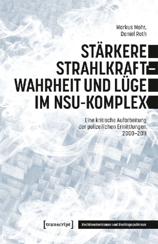 Buchcover und Innenansicht für das Buch: Stärkere Strahlkraft - Wahrheit und Lüge im NSU-Komplex