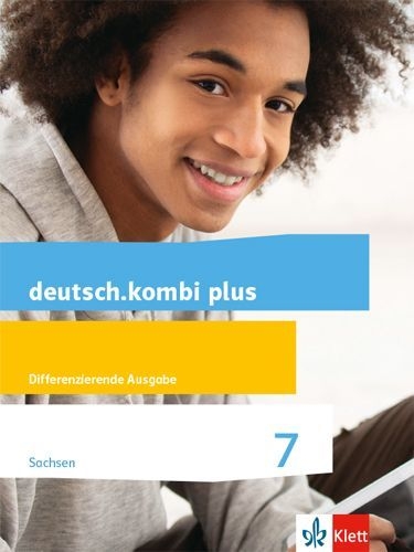 Buchcover und Innenansicht für das Buch: deutsch.kombi plus 7. Schülerbuch Klasse 7. Differenzierende Ausgabe Sachsen