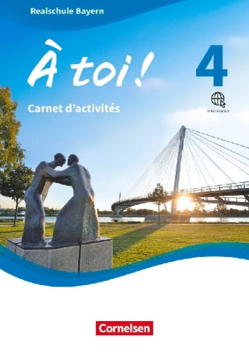 Buchcover und Innenansicht für das Buch: À toi ! Band 4 - Bayern - Carnet d'activités mit Audios online und eingelegtem Förderheft