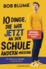 Buchcover und Innenansicht für das Buch: Zehn Dinge, die wir jetzt an der Schule ändern müssen