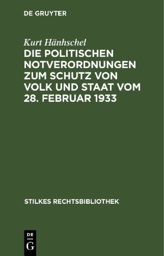 Buchcover und Innenansicht für das Buch: Die Politischen Notverordnungen zum Schutz von Volk und Staat vom 28. Februar 1933