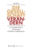 Buchcover und Innenansicht für das Buch: Die Gesellschaft verändern