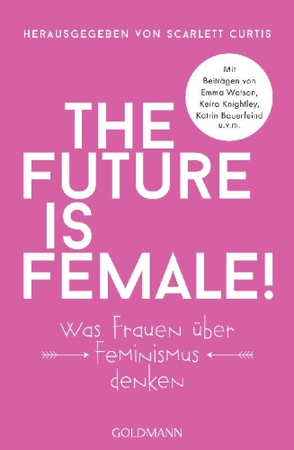Buchcover und Innenansicht für das Buch: Feminists don't wear pink and other lies