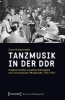 Buchcover und Innenansicht für das Buch: Tanzmusik in der DDR