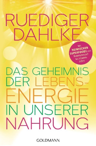 Buchcover und Innenansicht für das Buch: Das Geheimnis der Lebensenergie in unserer Nahrung