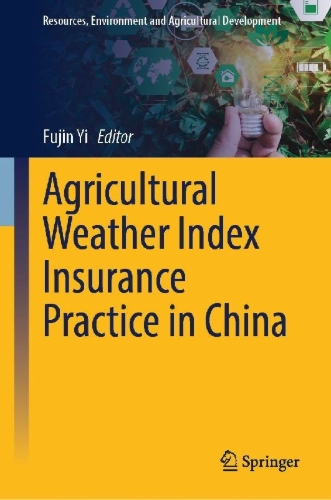 Buchcover und Innenansicht für das Buch: Agricultural Weather Index Insurance Practice in China