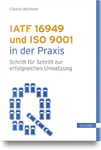 Buchcover und Innenansicht für das Buch: IATF 16949 und ISO 9001 in der Praxis