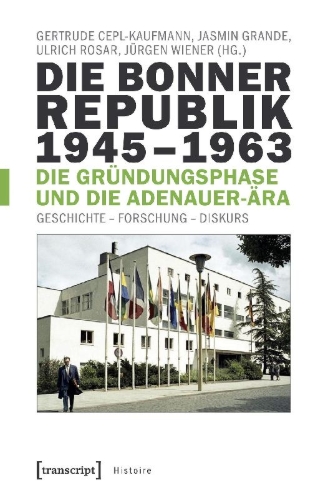Buchcover und Innenansicht für das Buch: Die Bonner Republik 1945-1963 - Die Gründungsphase und die Adenauer-Ära
