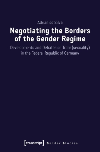 Buchcover und Innenansicht für das Buch: Negotiating the Borders of the Gender Regime