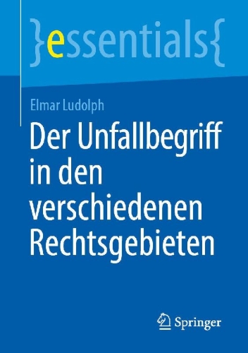 Buchcover und Innenansicht für das Buch: Der Unfallbegriff in den verschiedenen Rechtsgebieten