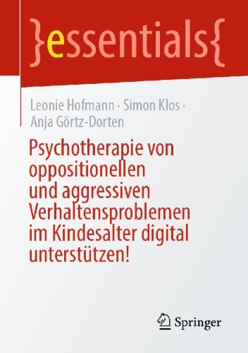 Buchcover und Innenansicht für das Buch: Psychotherapie von aggressiven und oppositionellen Verhaltensproblemen im Kindesalter digital unterstützen