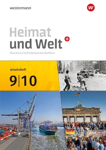 Buchcover und Innenansicht für das Buch: Heimat und Welt Plus 9 / 10. Arbeitsheft. Für Berlin und Brandenburg
